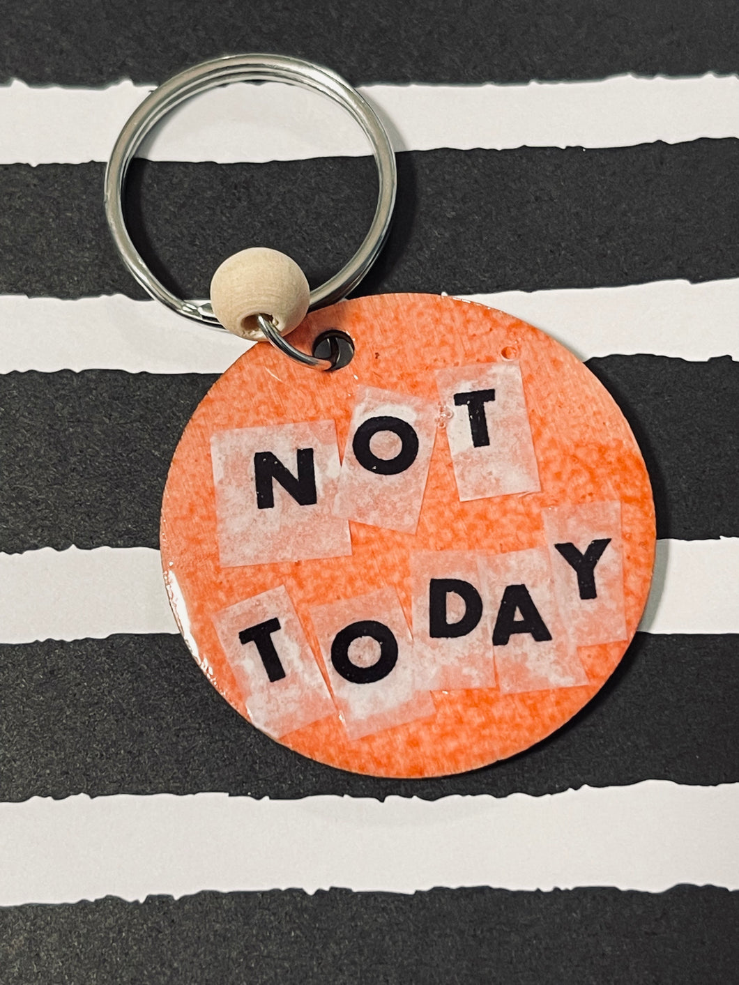 Not Today Keychain